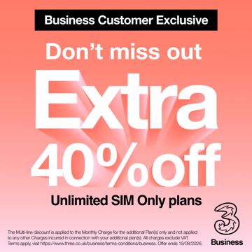 Three ad — Extra 40% off unlimited SIM only plans for business