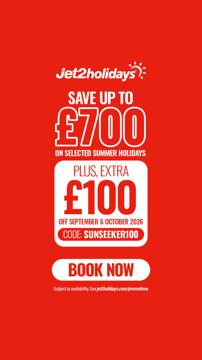 Jet2 ad — Save up to £700 on selected summer holidays