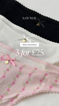 Lounge ad — All-new cotton bottoms: 3 for £25
