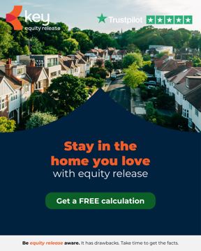 Key Equity Release ad — Stay in the home you love with equity release