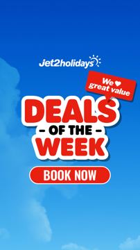 Jet2 ad — Jet2holidays deals of the week — we love great value