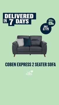 DFS ad — Delivered in 7 days, only £779